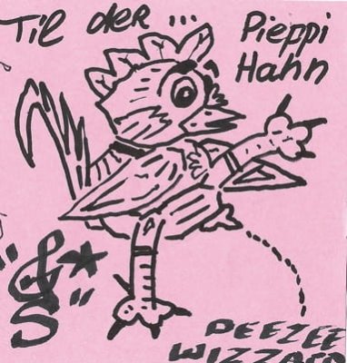 Till der Pieppi Hahn