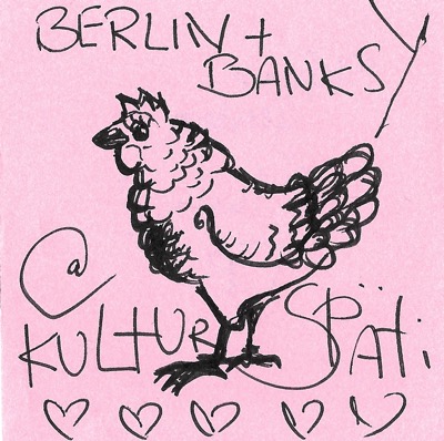 Berlin Und Banksy